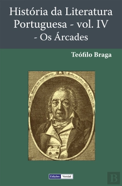 Bertrand.pt - História da Literatura Portuguesa - Os Árcades