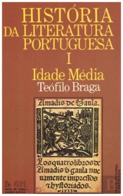 História da Literatura Portuguesa - Volume I