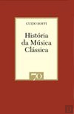 Bertrand.pt - História da Música Clássica