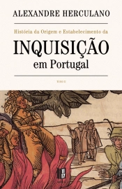 História da Origem e Estabelecimento da Inquisição em Portugal - tomo II