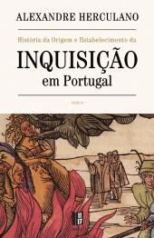 História da Origem e Estabelecimento da Inquisição em Portugal - tomo II