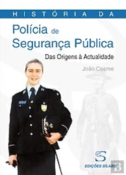 Bertrand.pt - História da Polícia de Segurança Pública