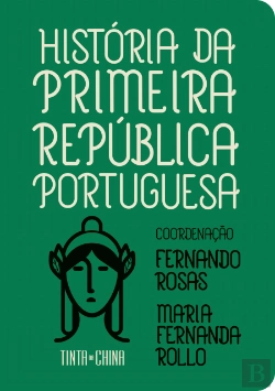 Bertrand.pt - História da Primeira República Portuguesa (bolso)