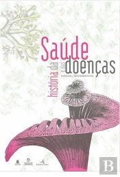 História da Saúde e das Doenças