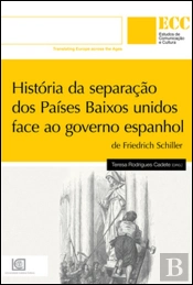 História da Separação dos Países Baixos Unidos Face ao Governo Espanhol