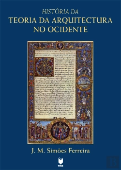 Bertrand.pt - História da Teoria da Arquitectura no Ocidente