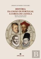 História da União de Portugal à Coroa de Castela
