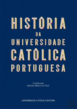 Bertrand.pt - História da Universdade Católica Portuguesa