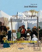 História da Vida Privada em Portugal - Volume 3