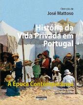 História da Vida Privada em Portugal - Volume 3