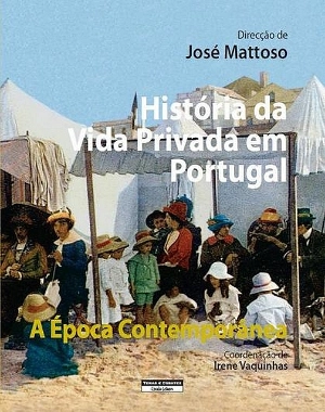 História da Vida Privada em Portugal - Volume 3