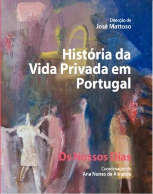 História da Vida Privada em Portugal - Volume 4