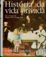 História da Vida Privada - Vol. IV