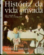 História da Vida Privada - Vol. IV