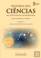 História das Ciências - Da Antiguidade aos Nossos Dias