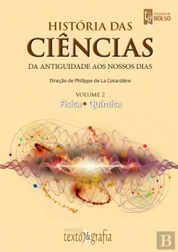 Bertrand.pt - História das Ciências - Da Antiguidade aos Nossos Dias