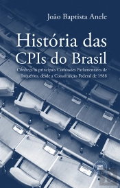 História das CPIs do Brasil
