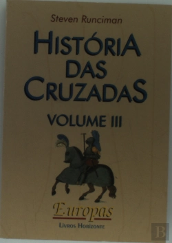 Bertrand.pt - História das Cruzadas III