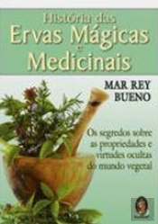 Historia das Ervas Mágicas e Medicinais