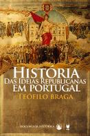 História das Ideias Republicanas em Portugal