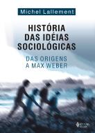 História das Ideias Sociológicas 