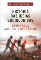 História das Ideias Sociológicas
