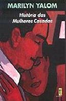 História das Mulheres Casadas