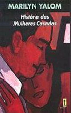 Bertrand.pt - História das Mulheres Casadas
