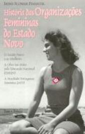 História das Organizações Femininas do Estado Novo