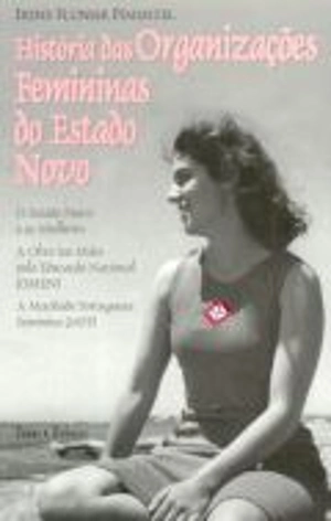 História das Organizações Femininas do Estado Novo