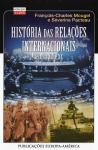 História das Relações Internacionais Séc. XIX e XX