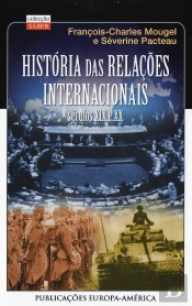 História das Relações Internacionais Séc. XIX e XX