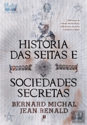 História das Seitas e Sociedades Secretas