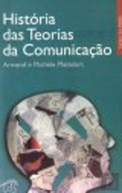 História das Teorias da Comunicação