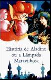 História de Aladino ou a Lâmpada Maravilhosa