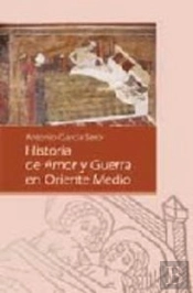 Historia De Amor Y Guerra En Oriente Medio