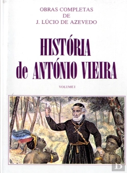 Bertrand.pt - História de António Vieira I
