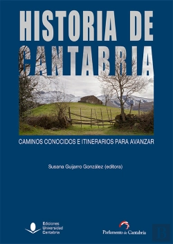 Bertrand.pt - Historia De Cantabria: Caminos Conocidos E Itinerarios Para Avanzar