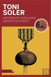 Història De Catalunya (Modèstia A Part)