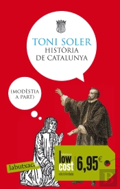 Història De Catalunya (Modèstia A Part)