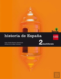 Bertrand.pt - Historia De España. 2 Bachillerato. Savia