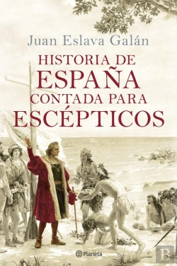 Bertrand.pt - Historia De España Contada Para Escépticos
