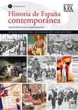 Bertrand.pt - Historia De España Contemporanea, 2 Bachillerato. Documentos Comentados