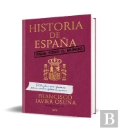 Historia De España Para Todo El Mundo