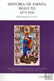 Historia De España. Siglo Xx. 1875-1939 