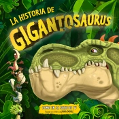 Historia De Gigantosaurus,La