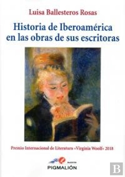 Bertrand.pt - Historia De Iberoamérica En Las Obras De Sus Escritoras