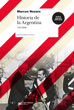 Bertrand.pt - Historia De La Argentina, 1955-2020