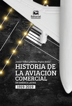 Bertrand.pt - Historia De La Aviación Comercial En América Latina, 1919-2019