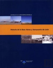 Historia De La Base Aérea Y Aeropuerto De León